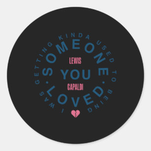 Sticker Rond Lewis Capaldi Â€"Certains que vous aimez