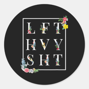 Sticker Rond Lft Hvy Sht Drôle Mens Gym Rat Entraînement Puissa