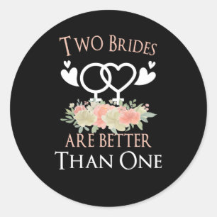Sticker Rond LGBT LBGBTQ Mariée Mariage Lesbienne Gay Homo