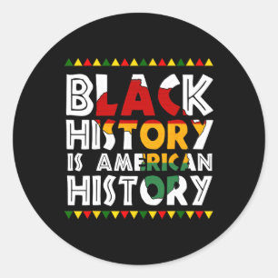 Sticker Rond L'histoire des Noirs est l'histoire patriotique de
