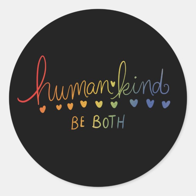 Sticker Rond L'humanité soit à la fois humaine (Devant)