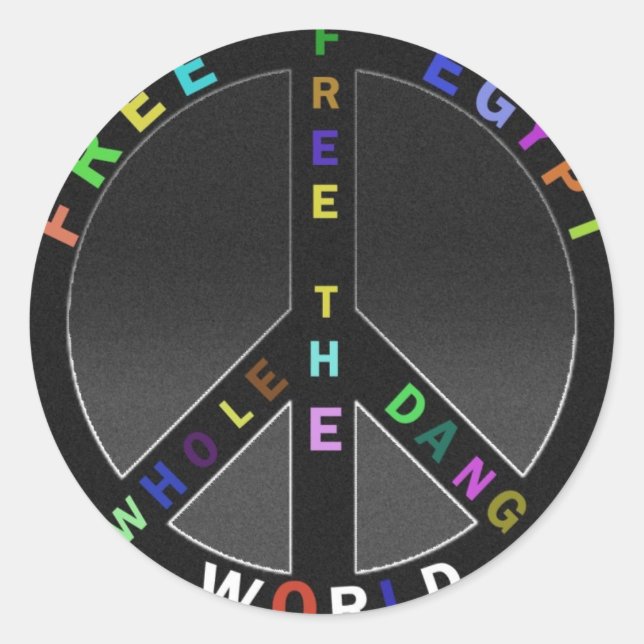 STICKER ROND ...LIBÉREZ LE MONDE ENTIER DANG ! (Devant)