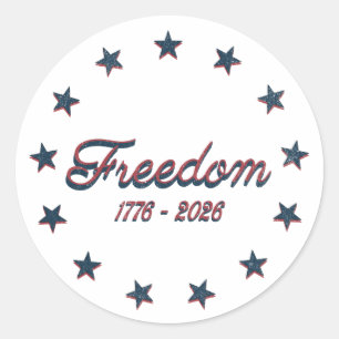 Sticker Rond Liberté 1776–2026 Amérique 250 Dessin Patriotique