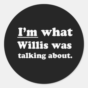 Sticker Rond Lignes de ramassage - IM CE QUE WILLIS PARLAIT DE.