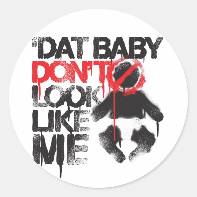 Sticker Rond Lil Jon "Shawty Putt- Dat Baby Don't Look Like Me" (Devant)