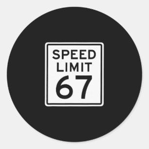 Sticker Rond Limite de Vitesse 67 Meme Brainrot 6 7 6-7 Six Sep