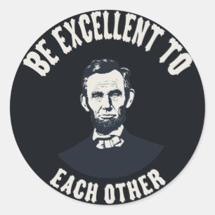 Sticker Rond Lincoln - Soyez Excellent