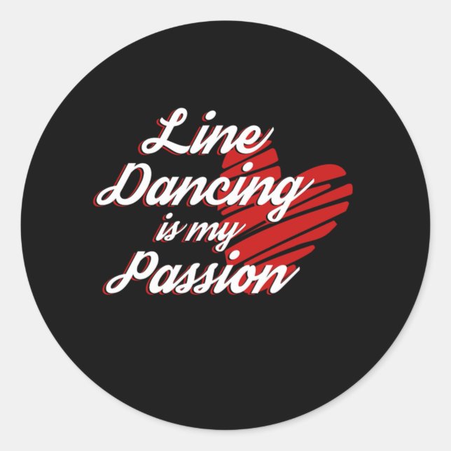 Sticker Rond Line Dancing Is My Passion Line Dance Country Don (Devant)