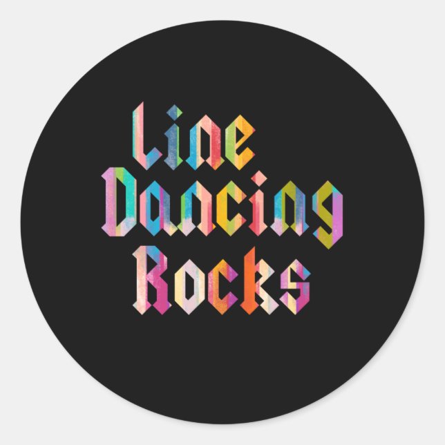 Sticker Rond Line Dancing Rocks Line Dance Country Boots Cadeau (Devant)