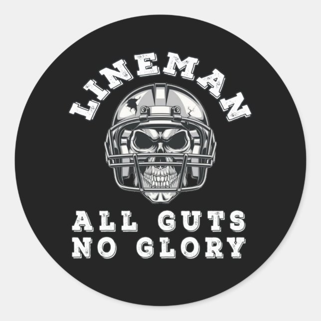 Sticker Rond Lineman tous les tripes pas de football de gloire (Devant)