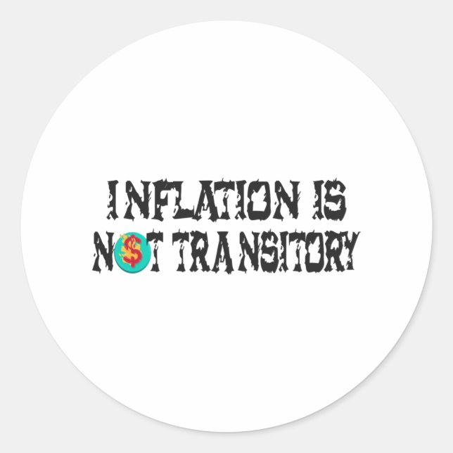 Sticker Rond L'inflation n'est pas transitoire (Devant)