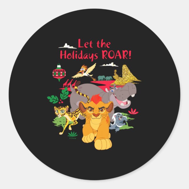 Sticker Rond Lion Guard Let The Holidays Roar  (Devant)
