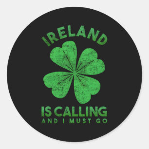 Sticker Rond L'Irlande Appelle Et Je Dois Aller En Irlande