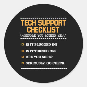 Sticker Rond Liste de contrôle du support technique Geek inform