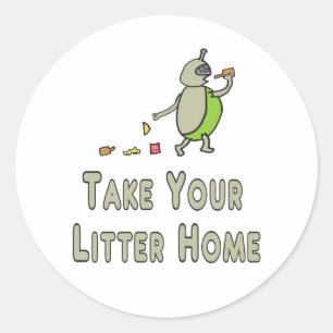 Sticker Rond Litterbug Ramenez votre litter chez vous