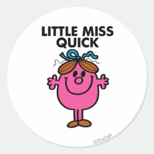 Sticker Rond Little Miss Quick   Lettres noires