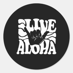 Sticker Rond Live Aloha State Hawaii Islands Shaka Hawaii Mau