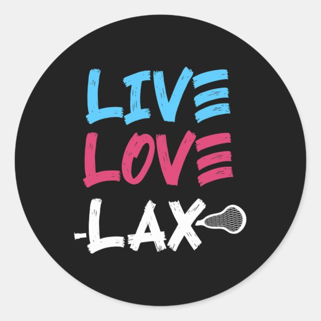 Sticker Rond Live Lax Love Lacrosse Joueur Entraîneur Goalie St (Devant)