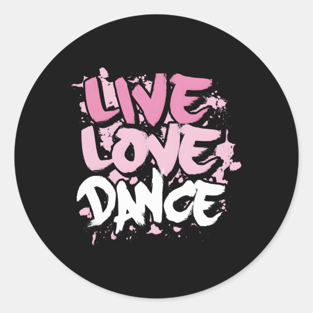 Sticker Rond Live Love Dance (Devant)
