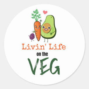 Sticker Rond Livin Life sur La citation végétarienne de Veg