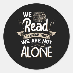 Sticker Rond Livre Lover_ Nous Lire - Nous ne sommes pas seuls