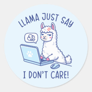 Sticker Rond Llama dit juste, je m'en fiche - Llama drôle au bu