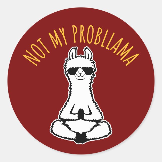 Sticker Rond Llama Not My Probllama Meditation Yoga Sunglasses  (Devant)