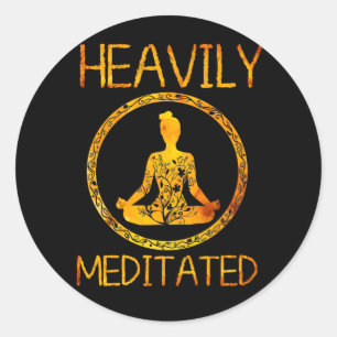 Sticker Rond Lourdement Méditées - Méditation Drôle & Cadeau De