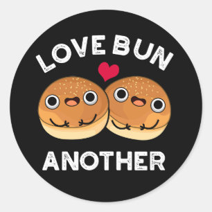 Sticker Rond Love Bun autre amusant jeu de nourriture Dark BG