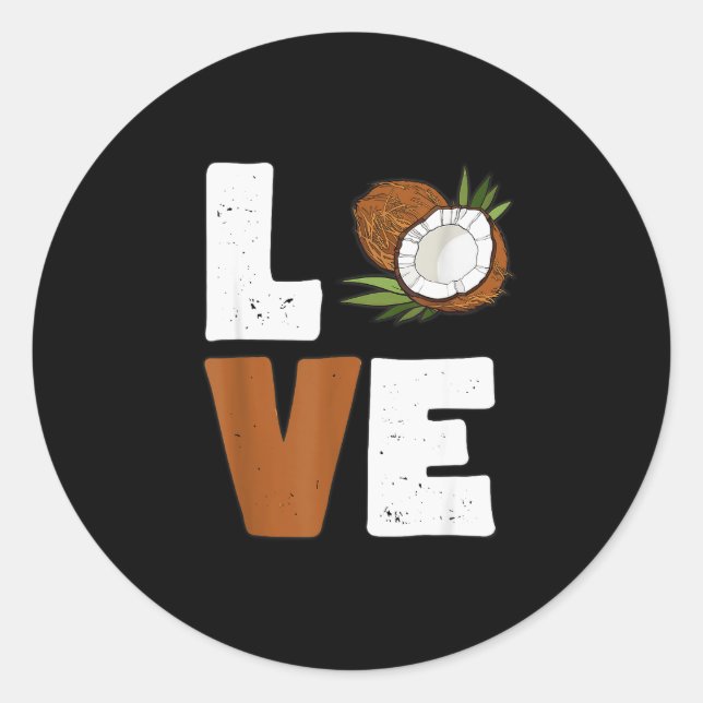 Sticker Rond Love Coconut Women Shirt Coconut Lovers For Kids A (Devant)