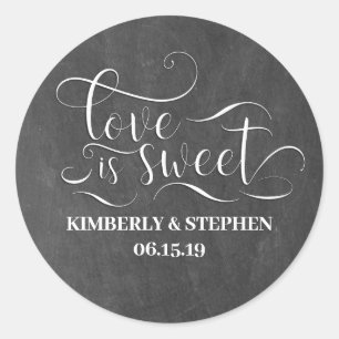 Sticker Rond Love is Sweet Elegant Script Chalkboard Mariage