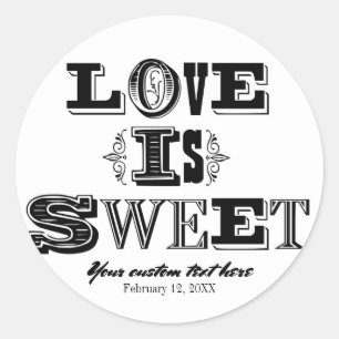 Sticker Rond Love is Sweet Mariage Vintage Noir & Blanc Personn