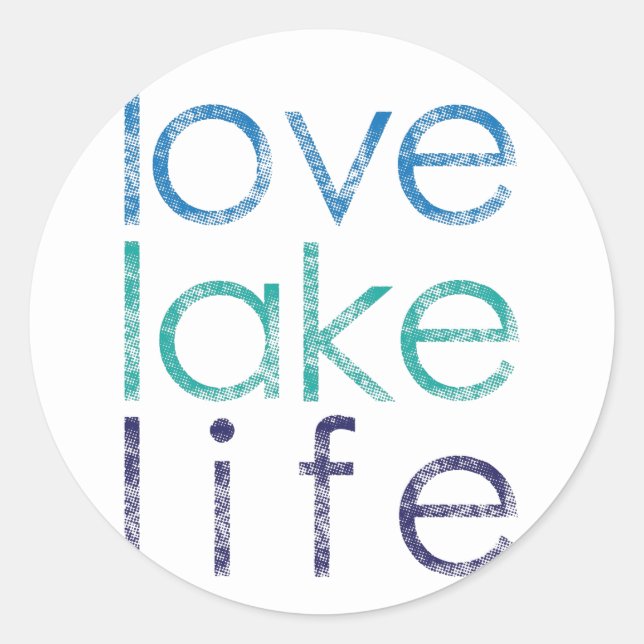 Sticker Rond Love Lake Life (Devant)
