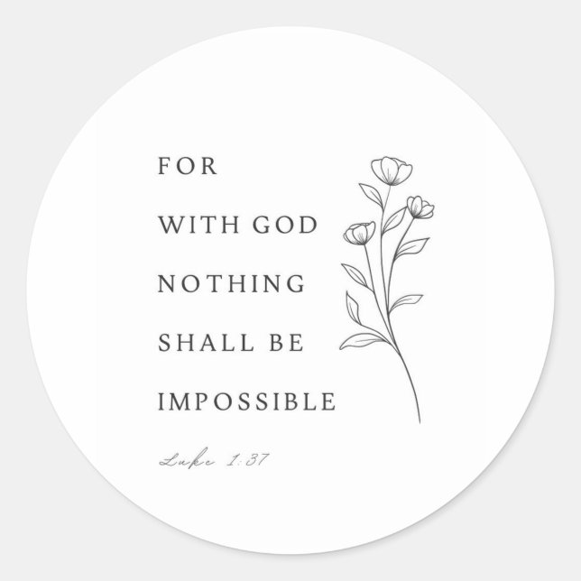Sticker Rond Luc 1:37 Car avec Dieu rien ne sera impossible (Devant)
