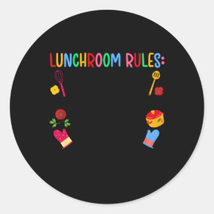 Sticker Rond Lunchroom Rules Lunch Lady School Cafeteria Worker