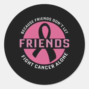 Sticker Rond Lutter seul contre le cancer amis qui corresponden