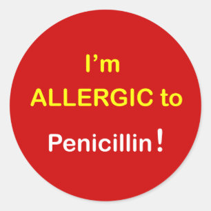 Sticker Rond m6 - Je suis allergique - PÉNICILLINE