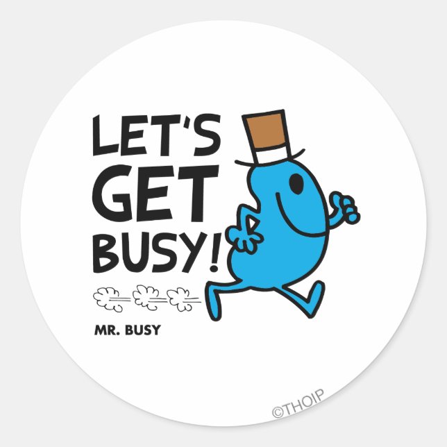 Sticker Rond M. Busy | Occupons-nous le texte noir (Devant)