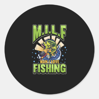 Sticker Rond M.I.L.F Homme I Love Pêcheur