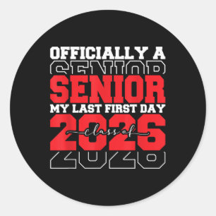 Sticker Rond Ma Dernière chemise de premier jour Senior 2026 Gr