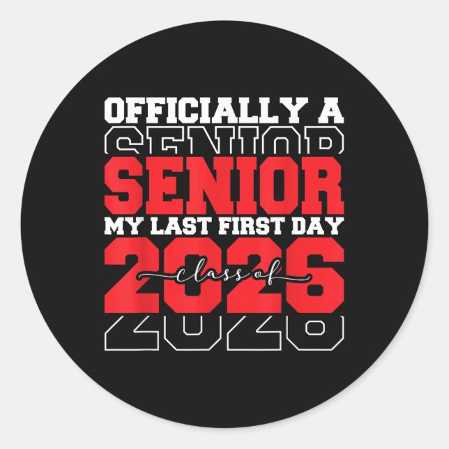 Sticker Rond Ma Dernière chemise de premier jour Senior 2026 Gr (Devant)
