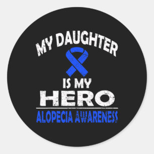 Sticker Rond Ma fille est mon héros Alopecia sensibilisation