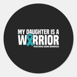 Sticker Rond Ma Fille Est Un Guerrier Myasthenia Gravis