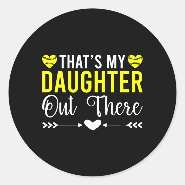 Sticker Rond Ma Fille Là-Bas Parents De Softball (Devant)