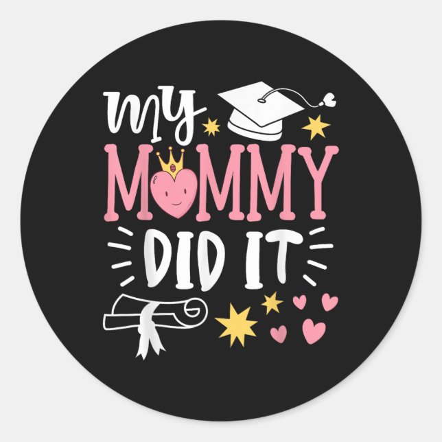 Sticker Rond Ma maman l'a fait chemises de graduation 2025 Dipl (Devant)