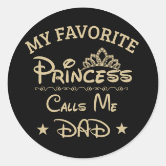 Sticker Rond Ma Princesse Favorite M'Appelle Papa T-shirt Papa 