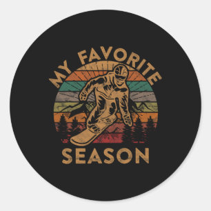 Sticker Rond Ma saison préférée Snowboard Cadeau Hiver Ski Snow