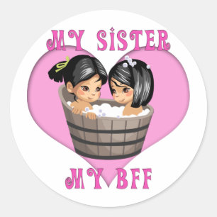 Sticker Rond Ma Soeur MON Bain BFF