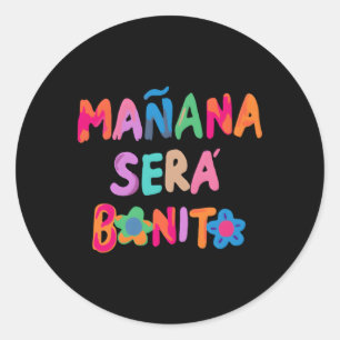 Sticker Rond Maã±Ana Serã Bonito
