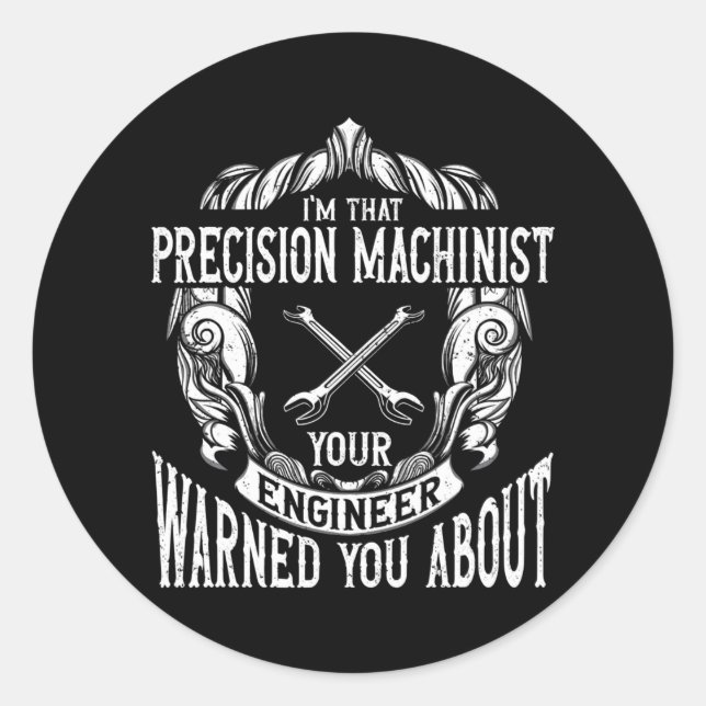 Sticker Rond Machiniste de précision d'usinage (Devant)